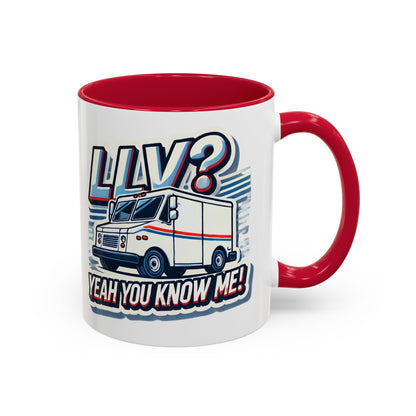 Mug - LLV Postal Vehicle 'LLV Yeah You Know Me' for Postal Workers