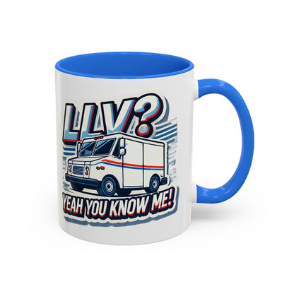 Mug - LLV Postal Vehicle 'LLV Yeah You Know Me' for Postal Workers