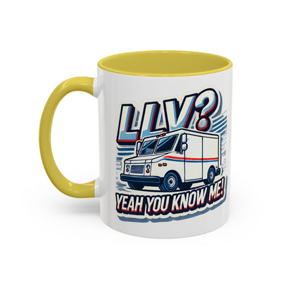 Mug - LLV Postal Vehicle 'LLV Yeah You Know Me' for Postal Workers